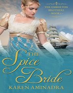 The Spice Bride (The Emberton Brothers Series Book 1) - Book Cover