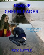 Rogue Cheerleader (Tough Girls Book 6) - Book Cover