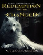 Redemption Of The Changed: Book One In The Redemption Series - Book Cover