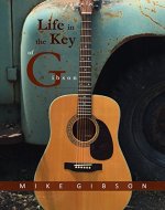 Life in the Key of Gibson - Book Cover