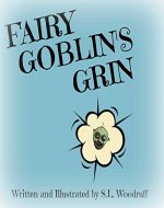 Fairy Goblin's Grin Version A (Fairy Goblin Tales Book 1) - Book Cover