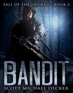 The Bandit (Fall of the Swords Book 2) - Book Cover