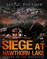 Siege at Hawthorn Lake: Murder on the Mountain - Book Cover