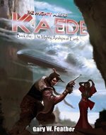 The Mighty Airship Kaede. (The Mighty Airships of Earth. Book 1) - Book Cover
