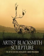 Artist Blacksmith Sculpture: The Art of Natural Metalwork - Book Cover