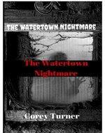 The Watertown Nightmare - Book Cover