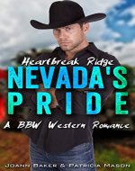 Nevada's Pride (A BBW Western Romance) (Heartbreak Ridge Book 1) - Book Cover