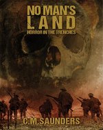 No Man's Land: Horror in the Trenches - Book Cover