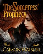 The Sorceress' Prophecy - Book Cover