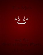 The Mute and the Girl of Many Parts - Book Cover