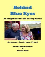 Behind Blue Eyes: The Life and Times of Tony Martin - Book Cover