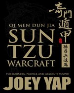 Qi Men Dun Jia Sun Tzu Warcraft: For business, politics and absolute power - Book Cover