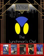 The Lynchman's Owl (The Lynchman's Owl Collections Book 1) - Book Cover