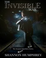 The Invisible War: Book 2 of the Dynamo Superhero Series - Book Cover