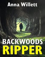 BACKWOODS RIPPER: a gripping action suspense thriller - Book Cover