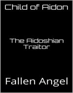 The Aidoshian Traitor: Fallen Angel - Book Cover