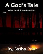 A God's tale: When War and Death Remained - Book Cover