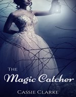 The Magic Catcher (Black Jewel 0.5) (Chronicles of Ezeth) - Book Cover