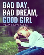 Bad day, bad dream, good girl - Book Cover