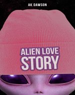Alien Love Story - Book Cover