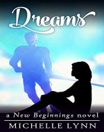 Dreams (New Beginnings Book 3) - Book Cover