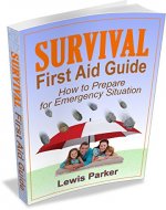 Survival First Aid Guide: How to Prepare for an Emergency Situation - Book Cover