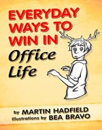 Everyday Ways to Win in Office Life - Book Cover