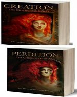 Chronicles of Ara: Creation/Perdition Combined Volumes - Book Cover