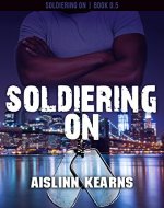 Soldiering On: (Soldiering On #0.5) - Book Cover