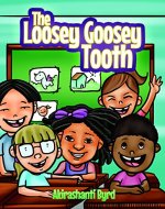 The Loosey Goosey Tooth - Book Cover