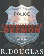 The Chronicles of Dezmon - Book Cover