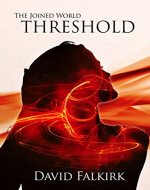 The Joined World: Threshold - Book Cover