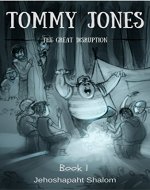 Tommy Jones: The Great Disruption - Book Cover