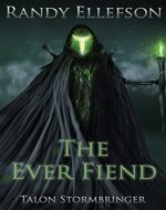 The Ever Fiend (Talon Stormbringer Book 1) - Book Cover