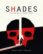 Shades - The Demise of Blake Beck - Book Cover