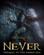 Never: (Prequel to The Amber Isle) (Book of Never: 0) - Book Cover