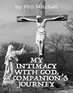 My Intimacy with God: A Companion's Journey - Book Cover