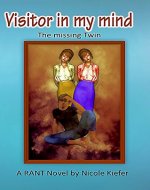 Visitor in my Mind: The Missing Twin (RANT Book 1) - Book Cover