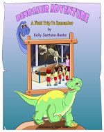 Dinosaur Adventure: A Field Trip to Remember (Children's Picture Book Ages 3-7, Early Readers) (Let's Learn While Playing) - Book Cover