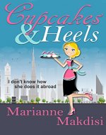 Cupcakes & Heels: I don't know how she does it abroad - Book Cover