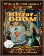 The Mirror of Doom (The Out-of-this-World Adventures of Tim Hunter Book 1) - Book Cover