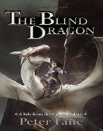 The Blind Dragon: A Tale from the Canon of Tarn - Book Cover