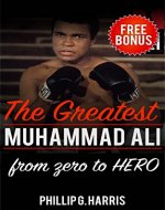 Muhammad Ali: The Greatest Journey, From Zero to Hero (Unabridged) (Muhammad Ali, The People's Champion, The Louisville Lip) - Book Cover