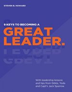 8 Keys To Becoming A Great Leader - Book Cover