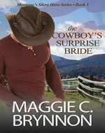 Western Romance: The Cowboy's Surprise Bride: A Contemporary Western Military Romance (Montana's Silent Hero Series Book 1) - Book Cover