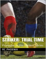 Striker: Trial Time: Prologue in the Striker Series - Book Cover