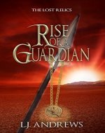 Rise of a Guardian (The Lost Relics Book 1) - Book Cover