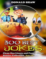 300 Best Jokes: Clean One-Liners and Funny Short Stories Collection - Book Cover