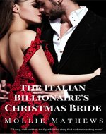 The Italian Billionaire’s Christmas Bride: An Italian Billionaire Romance - Book Cover