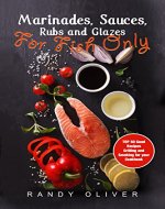 Marinades, Sauces, Rubs and Glazes for FISH only. TOP 50 good recipes Grilling and Smoking for your Cookbook - Book Cover